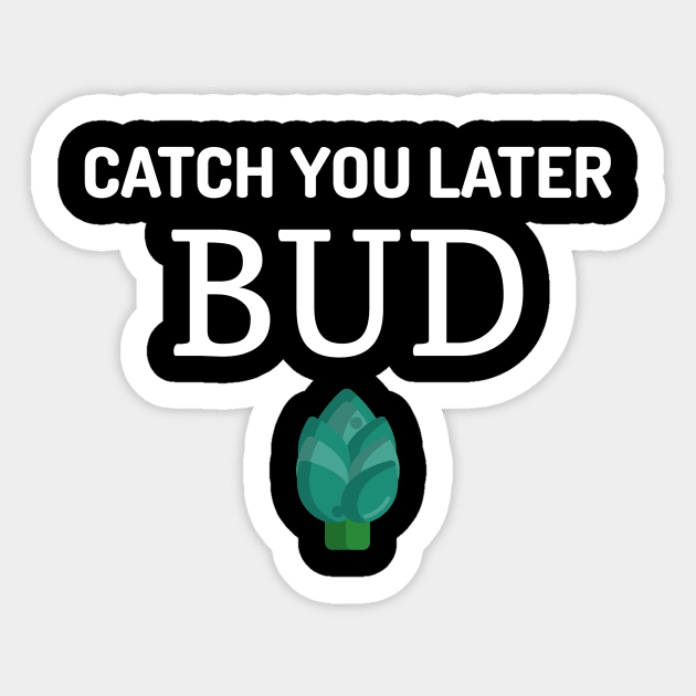 Plant Bud Gardening Funny Saying Quote Sticker by OldCamp